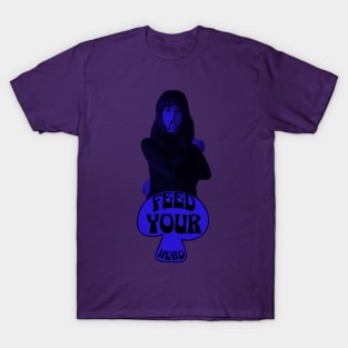 Feed Your Head (In Trippy Black and Blue) T-Shirt